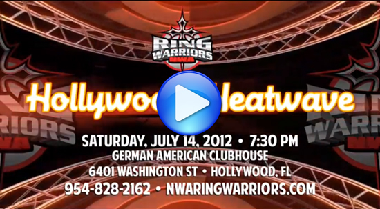NWA Ring Warriors presents Hollywood Heat Wave NWA Ring Warriors presents Hollywood Heat Wave
