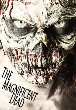 The Magnificent Dead Poster New 2