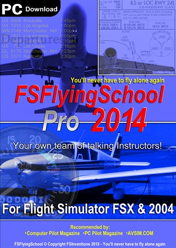 Click here for the NEW FSFlyingSchool PRO 2014!