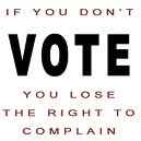 don't vote don't complain
