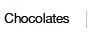 Chocolates