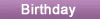 Birthday