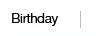 Birthday