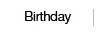 Birthday