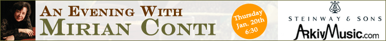 Mirian Conti at Steinway Hall Thursday, Jan. 20th at 6:30 Mirian Conti at Steinway Hall Thursday, Jan. 20th at 6:30